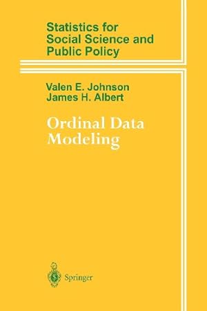 Imagen del vendedor de Ordinal Data Modeling (Statistics for Social and Behavioral Sciences) by Johnson, Valen E., Albert, James H. [Paperback ] a la venta por booksXpress