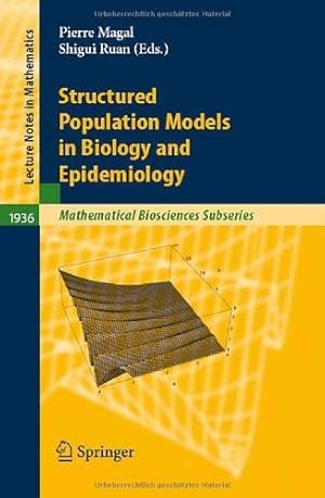 Immagine del venditore per Structured Population Models in Biology and Epidemiology (Lecture Notes in Mathematics) [Paperback ] venduto da booksXpress