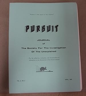 Pursuit: Journal of the Society for the Investigation of the Unexplained, Volume 2, Number 2 (Apr...