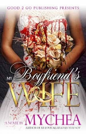 Seller image for My Boyfriend's Wife by Mychea [Paperback ] for sale by booksXpress