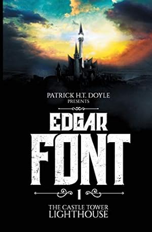 Seller image for Edgar Font's Hunt for a House to Haunt: Adventure One: The Castle Tower Lighthouse [Soft Cover ] for sale by booksXpress