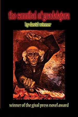 Bild des Verkufers fr The Cannibal of Guadalajara by Winner, David [Paperback ] zum Verkauf von booksXpress