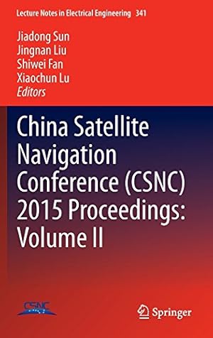 Immagine del venditore per China Satellite Navigation Conference (CSNC) 2015 Proceedings: Volume II (Lecture Notes in Electrical Engineering) [Hardcover ] venduto da booksXpress