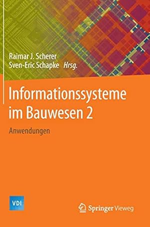 Immagine del venditore per Informationssysteme im Bauwesen 2: Anwendungen (VDI-Buch) (German Edition) [Hardcover ] venduto da booksXpress