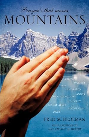 Bild des Verkufers fr Prayer's that moves Mountains by Schloeman, Fred [Paperback ] zum Verkauf von booksXpress