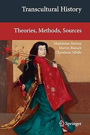 Immagine del venditore per Transcultural History: Theories, Methods, Sources (Transcultural Research Heidelberg Studies on Asia and Europe in a Global Context) [Soft Cover ] venduto da booksXpress