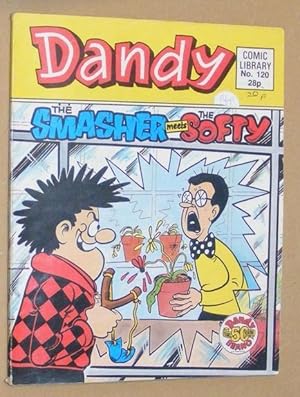 Dandy Comic Library No.120: The Smasher Meets the Softy