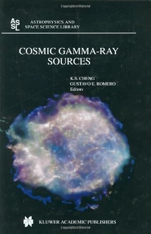 Seller image for Cosmic Gamma-Ray Sources (Astrophysics and Space Science Library) [Hardcover ] for sale by booksXpress