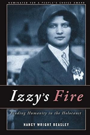 Immagine del venditore per Izzy's Fire: Finding Humanity In The Holocaust by Beasley, Nancy Wright [Paperback ] venduto da booksXpress