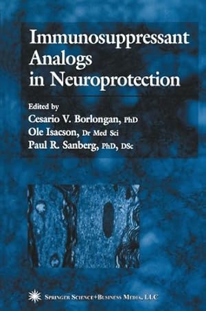 Bild des Verkufers fr Immunosuppressant Analogs in Neuroprotection [Paperback ] zum Verkauf von booksXpress