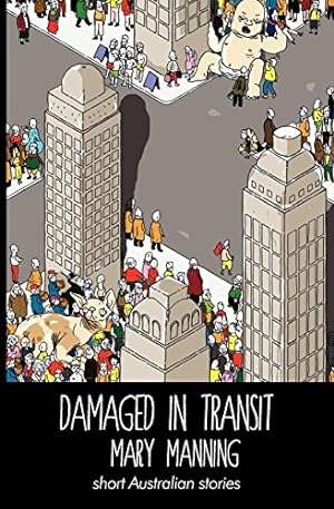 Seller image for Damaged in Transit by Manning, Mary [Paperback ] for sale by booksXpress