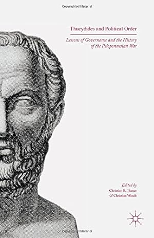 Seller image for Thucydides and Political Order: Lessons of Governance and the History of the Peloponnesian War [Paperback ] for sale by booksXpress
