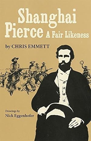 Seller image for Shanghai Pierce: A Fair Likeness by Emmett, Mr. Chris [Paperback ] for sale by booksXpress