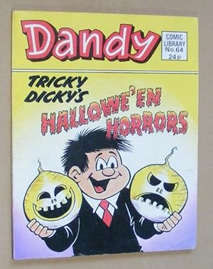Dandy Comic Library No.64: Tricky Dicky's Hallowe'en Horrors