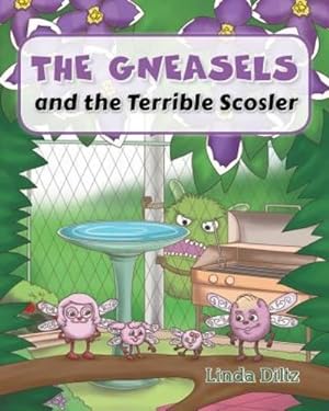 Seller image for The Gneasels and the Terrible Scosler by Diltz, Linda [Paperback ] for sale by booksXpress