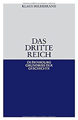 Seller image for Das Dritte Reich (Oldenbourg Grundriss Der Geschichte) (German Edition) by Hildebrand, Klaus [Paperback ] for sale by booksXpress