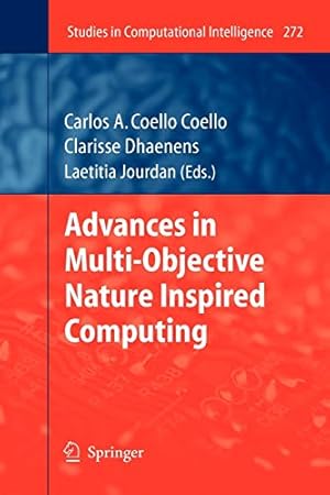 Immagine del venditore per Advances in Multi-Objective Nature Inspired Computing (Studies in Computational Intelligence) (Volume 272) [Soft Cover ] venduto da booksXpress