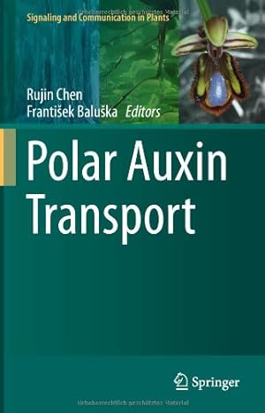 Immagine del venditore per Polar Auxin Transport (Signaling and Communication in Plants) [Hardcover ] venduto da booksXpress