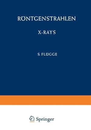 Seller image for Röntgenstrahlen / X-Rays (Handbuch der Physik Encyclopedia of Physics) (English and German Edition) by Schaaffs, W., Sandström, Arne Eld, Tomboulian, D. H., Kirkpatrick, P., Pattee, H. H., Stephenson, S. Town [Paperback ] for sale by booksXpress