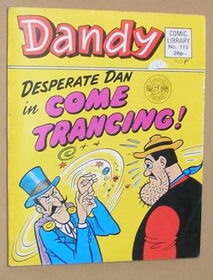 Dandy Comic Library No.115: Desperate Dan in Come Trancing!