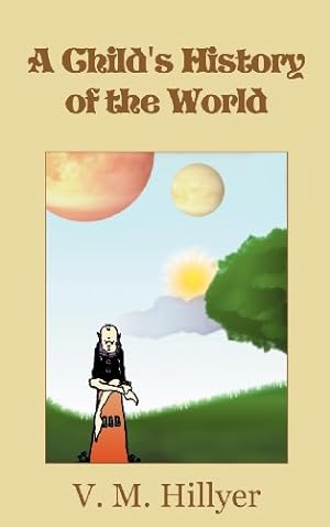 Bild des Verkufers fr A Child's History of the World [Hardcover ] zum Verkauf von booksXpress
