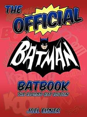 Imagen del vendedor de The Official Batman Batbook: The Revised Bat Edition [Soft Cover ] a la venta por booksXpress