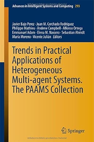 Immagine del venditore per Trends in Practical Applications of Heterogeneous Multi-Agent Systems. The PAAMS Collection (Advances in Intelligent Systems and Computing) [Paperback ] venduto da booksXpress