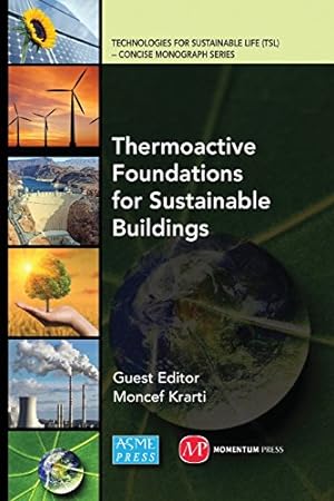 Image du vendeur pour Thermoactive Foundations for Sustainable Buildings [Soft Cover ] mis en vente par booksXpress