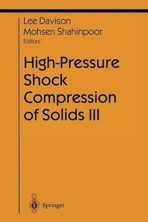 Seller image for High-Pressure Shock Compression of Solids III (Shock Wave and High Pressure Phenomena) [Paperback ] for sale by booksXpress