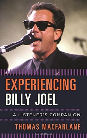 Seller image for Experiencing Billy Joel: A Listener's Companion [Hardcover ] for sale by booksXpress