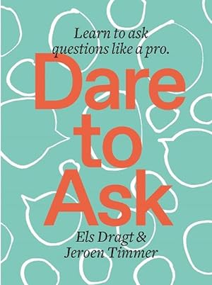 Seller image for Dare to Ask (Paperback) for sale by Grand Eagle Retail