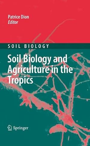 Image du vendeur pour Soil Biology and Agriculture in the Tropics [Paperback ] mis en vente par booksXpress