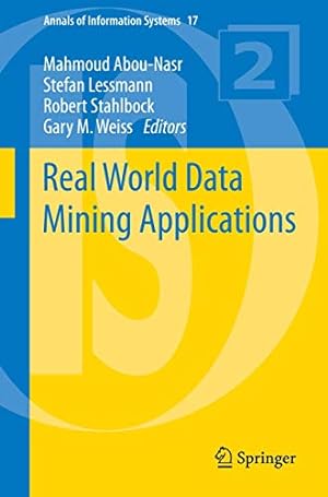Imagen del vendedor de Real World Data Mining Applications (Annals of Information Systems) [Paperback ] a la venta por booksXpress