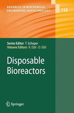 Immagine del venditore per Disposable Bioreactors (Advances in Biochemical Engineering/Biotechnology) [Paperback ] venduto da booksXpress