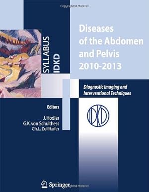 Seller image for Diseases of the abdomen and Pelvis 2010-2013: Diagnostic Imaging and Interventional Techniques [Paperback ] for sale by booksXpress