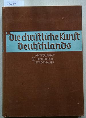 Die christliche Kunst Deutschlands.