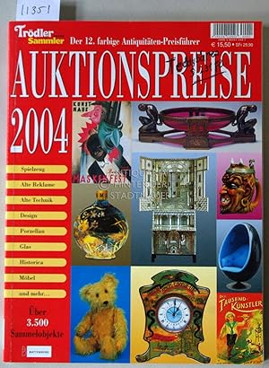 Bild des Verkufers fr Trdler und Sammler Journal. Auktionspreise 2004. zum Verkauf von Antiquariat hinter der Stadtmauer