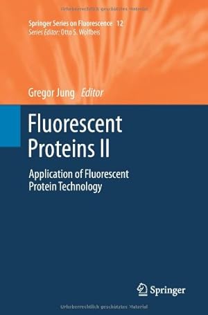 Immagine del venditore per Fluorescent Proteins II: Application of Fluorescent Protein Technology (Springer Series on Fluorescence) [Paperback ] venduto da booksXpress