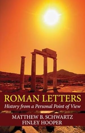 Bild des Verkufers fr Roman Letters: History from a Personal Point of View [Soft Cover ] zum Verkauf von booksXpress