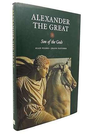 Seller image for ALEXANDER THE GREAT Son of the Gods for sale by Rare Book Cellar