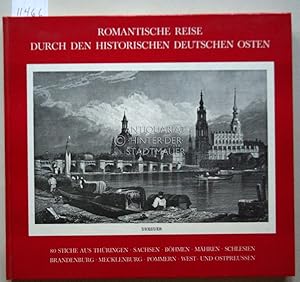 Romantische Reise durch den historischen deutschen Osten - 80 Stiche aus Thüringen, Sachsen, Böhm...