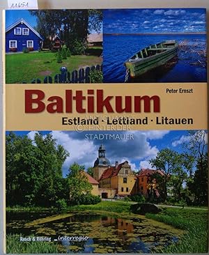 Bild des Verkufers fr Baltikum. Estland - Lettland - Litauen. zum Verkauf von Antiquariat hinter der Stadtmauer