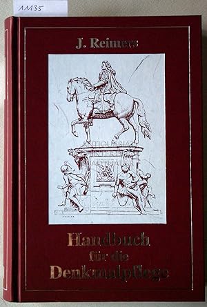Handbuch für die Denkmalpflege.