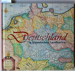 Deutschland in historischen Landkarten. Mit e. Einleitung von Susann Kretschmar.