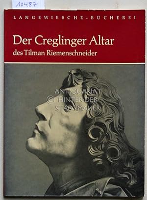 Image du vendeur pour Der Creglinger Altar des Tilman Riemenschneider. mis en vente par Antiquariat hinter der Stadtmauer