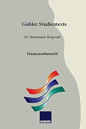 Imagen del vendedor de Finanzmathematik (Gabler-Studientexte) (German Edition) [Soft Cover ] a la venta por booksXpress