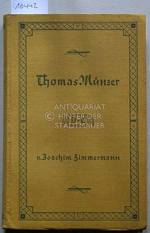 Bild des Verkufers fr Thomas Mnzer - Ein deutsches Schicksal. zum Verkauf von Antiquariat hinter der Stadtmauer