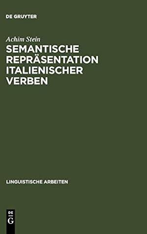 Immagine del venditore per Semantische Repräsentation italienischer Verben (Linguistische Arbeiten) (German Edition) by Stein, Achim [Hardcover ] venduto da booksXpress