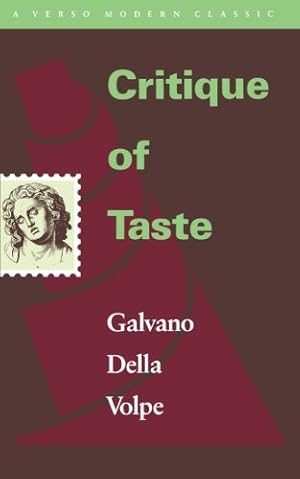 Seller image for Critique of Taste (Verso Modern Classics) by Della Volpe, Galvano [Paperback ] for sale by booksXpress