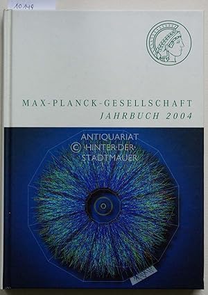 Bild des Verkufers fr Max-Planck-Gesellschaft Jahrbuch 2004. zum Verkauf von Antiquariat hinter der Stadtmauer